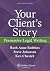 Your Client's Story by Ruth Anne Robbins Your Client's Story by Ruth Anne Robbins