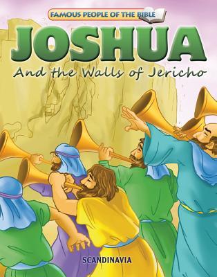 Joshua and the Walls of Jericho, Bible Stories for Children - Bible Stories - Bible Story Books for Children - Board Book (Famous People of the Bible)