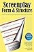 Screenplay Form and Structu...