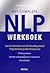 Het complete NLP werkboek. leer de techieken van het Neurolin... by David Molden