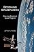 Becoming Spacefarers by James A. Vedda