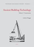 Ancient Building Technology, Volume 3: Construction