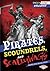 Pirates, Scoundrels, and Scallywags by Madeline Donaldson