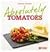 Tomatoes (Absolutely series)