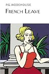 French Leave by P.G. Wodehouse French Leave by P.G. Wodehouse