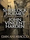 Sherlock Holmes: The Peculiar Persecution of John Vincent Harden