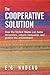 The Cooperative Solution: How the United States can tame recessions, reduce inequality, and protect the environment