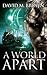 A World Apart (The Elencher...
