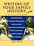 Writing Up Your Family History: A Do-It-Yourself Guide