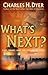 What's Next? by Charles H. Dyer