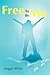 Free to Be Me by Maggie White