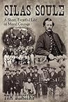 Silas Soule: A Sh...