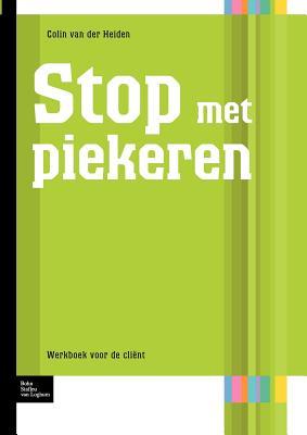 Stop met piekeren: Werboek voor de cliënt (Protocollen voor de GGZ) (Dutch Edition)