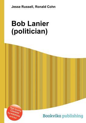Bob Lanier (Politician)