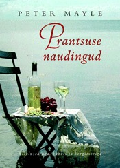 Prantsuse naudingud. Seiklused noa, kahvli ja korgitseriga