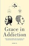 Grace in Addictio...