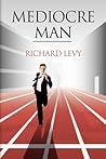 Mediocre Man