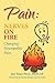 Pain: Nerves On Fire Changing Neuropathic Pain