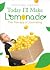 Today I'll Make Lemonade by Stephanie Simpson