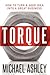 Torque: How to Turn a Good Idea Into a Great Business
