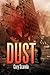 Dust by Cory Scarola