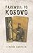 Farewell to Kosovo by Omer Ertur