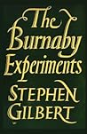 The Burnaby Experiments