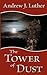 The Tower of Dust