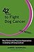 42 Rules to Fight Dog Cancer (2nd Edition) by Aimee Quemuel