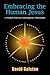 Embracing the Human Jesus by David Galston