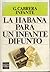 La Habana para un infante difunto