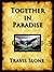 Together In Paradise
