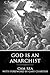 God is an Anarchist