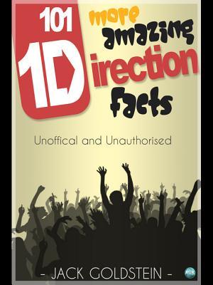 101 More Amazing One Direction Facts (Kindle Edition)