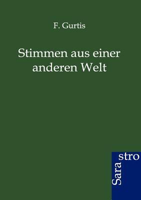 Stimmen aus einer anderen Welt (German Edition)