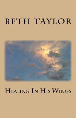 Healing In His Wings