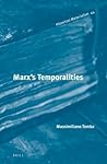Marx's Temporalities