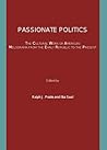 Passionate Politics: The Cultural Work of American Melodrama from the Early Republic to the Present