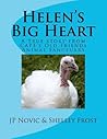 Helen's Big Heart by J.P. Novic