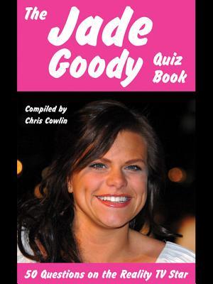 The Jade Goody Quiz Book