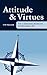 Attitude and Virtues: For a...