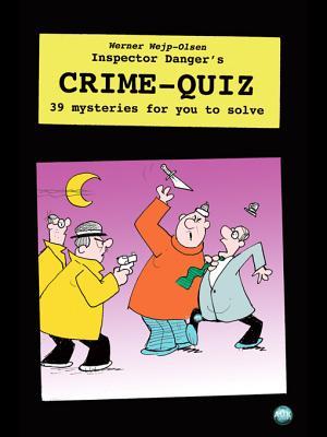 Inspector Danger's Crime Quiz
