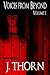 Voices from Beyond by J. Thorn