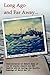 Long Ago and Far Away: Reminiscences of Robert Sams of his 27 months aboard the USS Cambria APA-36 during the Pacific Campaign of World War II