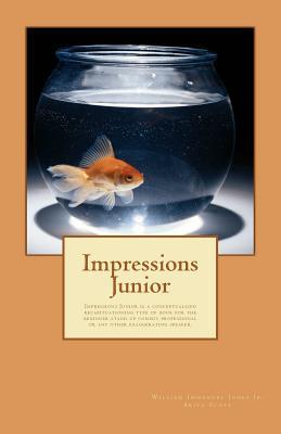 Impressions Junior: Definemensional Harmontics is a books series each requisite to the next book in a sequential order for learners. Book nine, ten are textbook and novel at the same time.