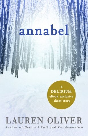 Annabel Delirium 0 5 By Lauren Oliver Annabel Delirium 0 5 By Lauren Oliver