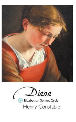Diana: Elizabethan Sonnet Cycle (British Poets)