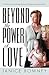 Beyond the Power of Love by Janice Romney