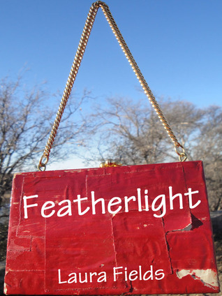 Featherlight (Kindle Edition)
