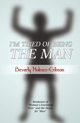 I'm Tired of Being the Man: Revelation of "Woman's Emotional Pain" and Her Desire for "Man"